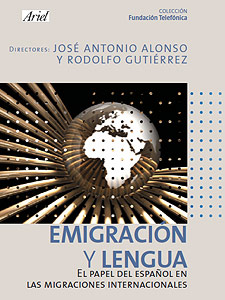 Migration and Language. The Role of the Spanish in International Migration