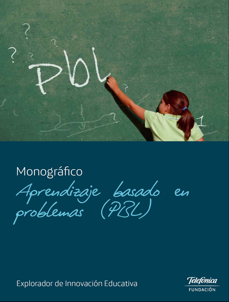 Monográfico Aprendizaje Basado en Problemas (PBL)