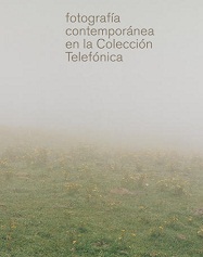 Contemporary Photography in the Telefónica Collection