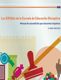The EDUkits of the Disruptive Education School