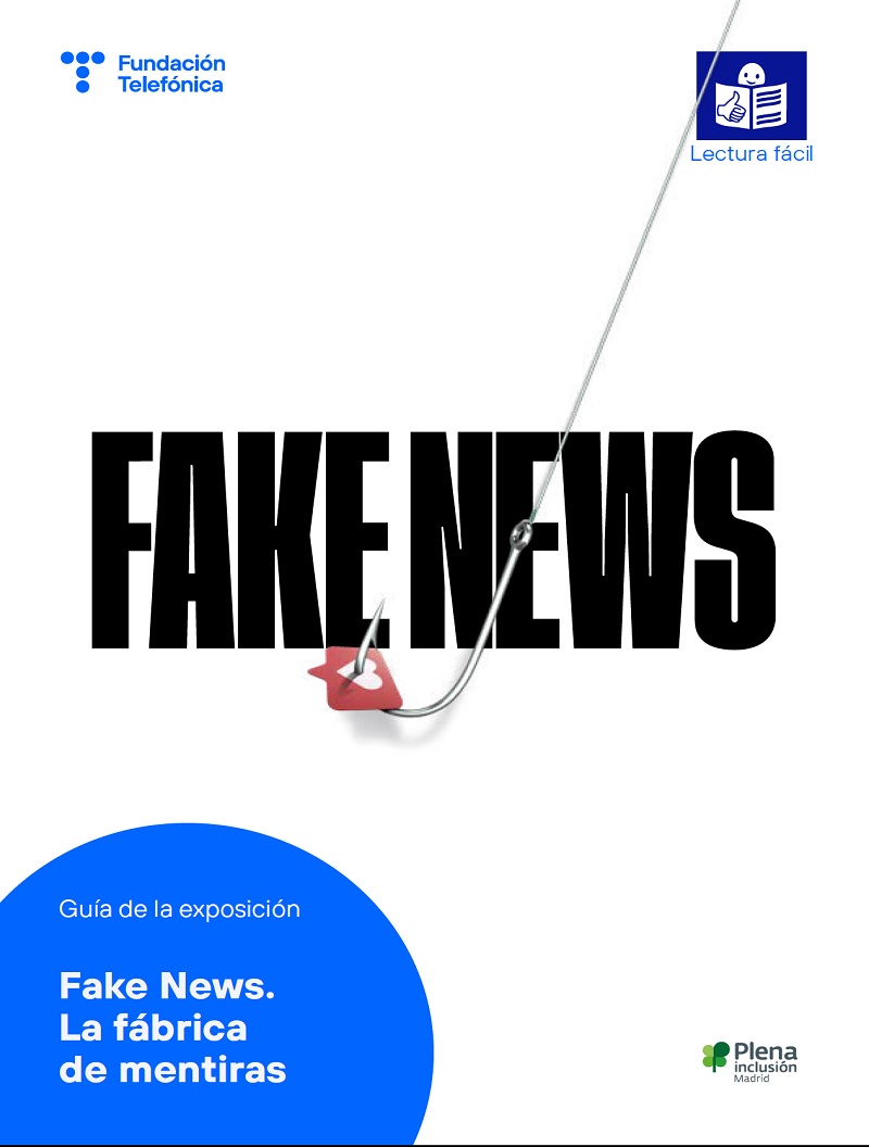 Guía de la exposición Fake News. Lectura fácil